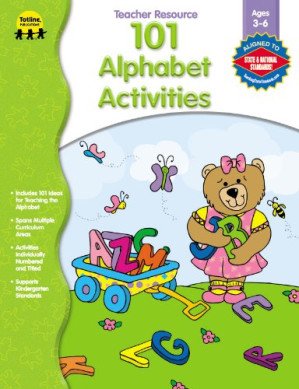 101 Alphabet Activities by Marier, Lisa Schwimmer;Mohrman, Gary