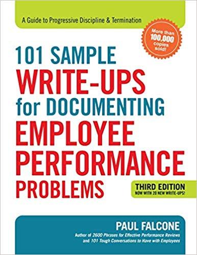 101 Sample Write Ups For Documenting Employee Performance Problems 3Rd Edition
