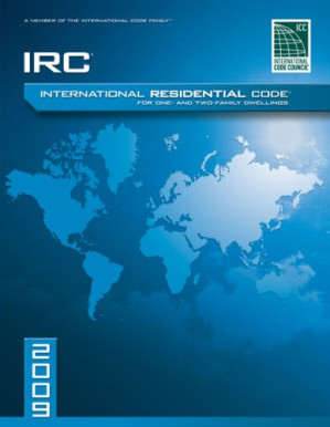2009 International Residential Code For One-and-Two Family Dwellings: Soft Cover Version By International Code Council