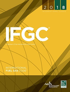 2018 International Fuel Gas Code By INTERNATIONAL CODE COUNCIL, INC.