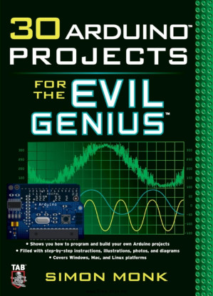 30 projects of Arduino for evil Genius - 9780071741347