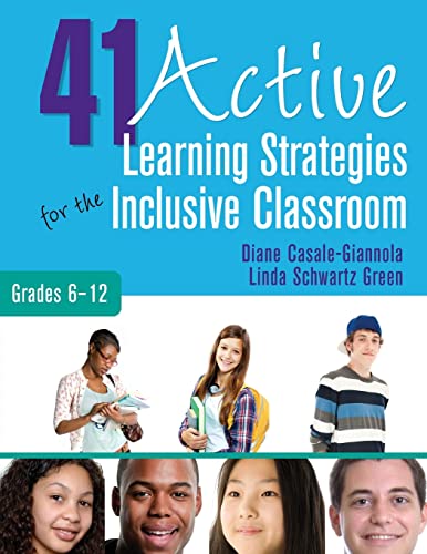 41 Active Learning Strategies for the Inclusive Classroom, Grades 6-12 - - 9781412993975