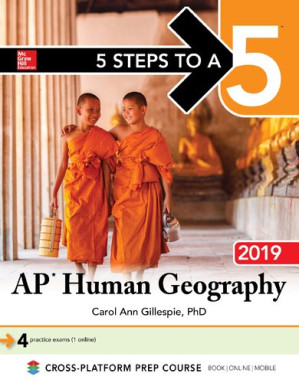 5 STEPS TO A 5 : ap human geography 2019. By Search Results Web results  Carol Ann Gillespie