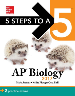 5 Steps To A 5TM AP Biology 2017 By Mark Anestis, Kellie Ploeger Cox