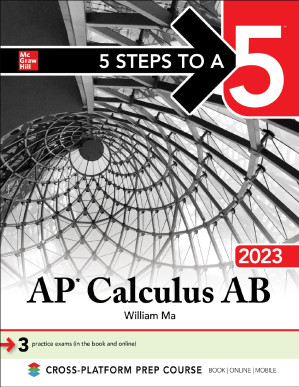 5 Steps to a 5: AP Calculus AB 2023 - 9781264398089