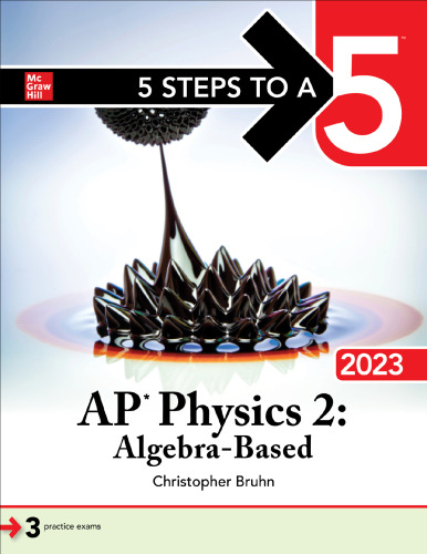5 Steps to a 5: AP Physics 2: Algebra-Based 2023 - 9781264506545