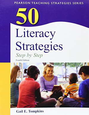 50 Literacy Strategies: Step-by-Step (4th Edition) - Gail E. Tompkins