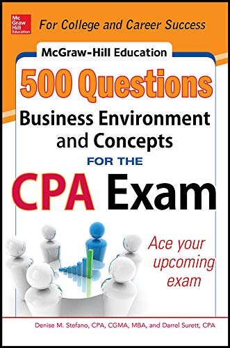 500 business environment and concepts questions for the CPA exam