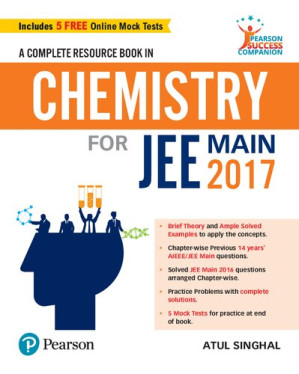 A Complete Resource Book in Chemistry for JEE Main 2017 - Atul Singhal
