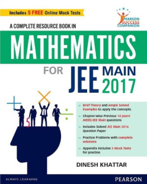 A Complete Resource Book in Mathematics for JEE Main 2017 - Dinesh Khattar