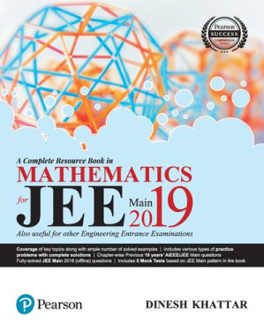 A Complete Resource Book in Mathematics for JEE Main 2019 - Dinesh Khattar
