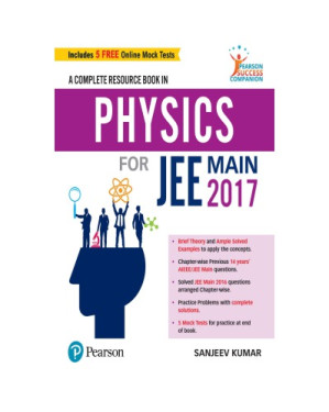 A Complete Resource Book in Physics for JEE Main 2017 - Sanjeev Kumar - 9789332578678-1