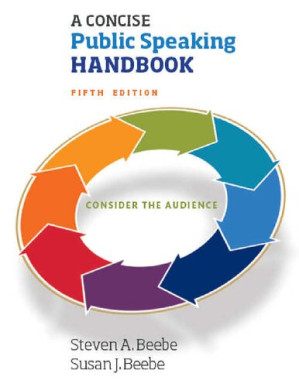 A Concise Public Speaking Handbook - Steven A. Beebe; Susan J. Beebe