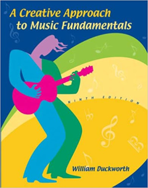 A Creative Approach to Music Fundamentals By William Duckworth - 9780495335153