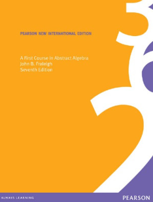 A First Course in Abstract Algebra, Seventh Edition - Fraleigh, John B.