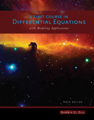 A First Course in Differential Equations with Modeling Applications By Dennis G. Zill - 9781111533168
