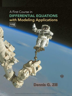 A First Course in Differential Equations with Modeling Applications By Dennis G. Zill - 9781305965775