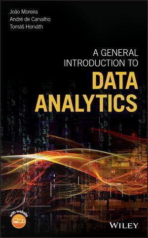 A General Introduction To Data Analytics