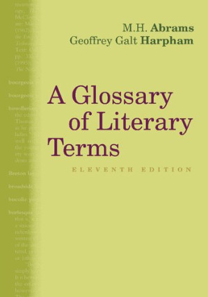 A Glossary of Literary Terms By M. H. Abrams, Geoffrey Galt Harpham - 9781285465067