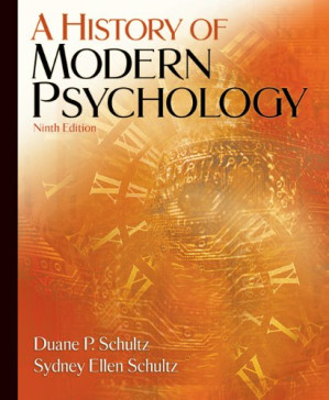 A History of Modern Psychology By Duane P. Schultz, Sydney Ellen Schultz - 9780495099680