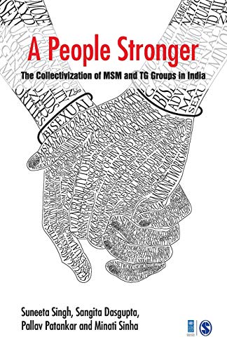 A People Stronger : The Collectivization of MSM and TG Groups in India