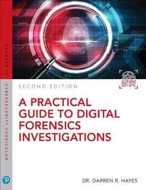 A Practical Guide to Digital Forensics Investigations 2nd Edition - Darren R. Hayes
