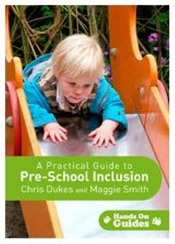 A Practical Guide to Pre-school Inclusion (Hands on Guides)