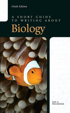A Short Guide to Writing about Biology - Jan A. Pechenik