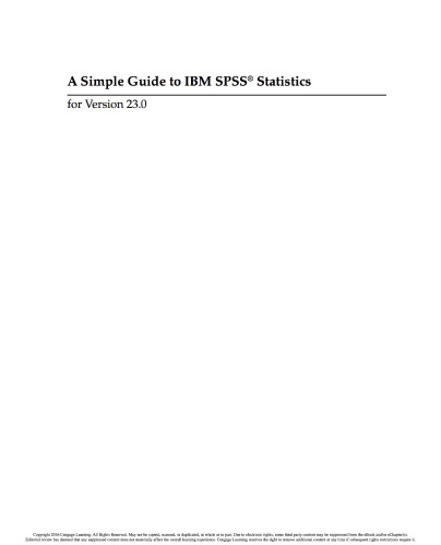 A Simple Guide to IBM SPSS Statistics for version 23.0 By Lee A Kirkpatrick; Brooke C. Feeney