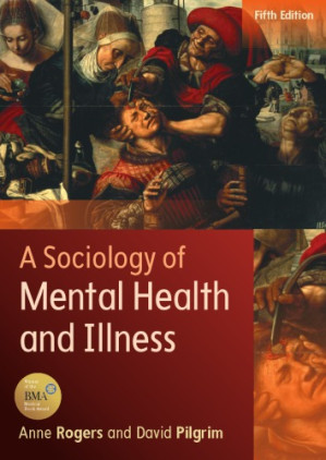 A Sociology of Mental Health and Illness - 9780335262779