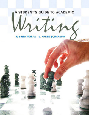 A Student’s Guide to Academic Writing - O’Brien Moran and Karen Soiferman