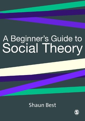 A beginner's guide to social theory