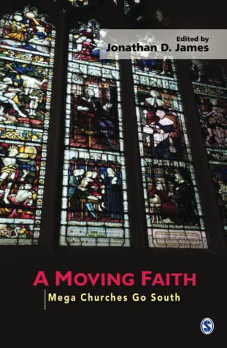 A moving faith: mega churches go south