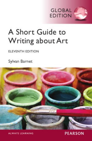 A short guide to writing about art - Barnet, Sylvan - 9780205933495-1