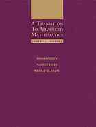 A transition to advanced mathematics By Douglas Smith; Maurice Eggen; Richard St Andre