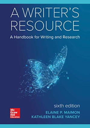 A writer's resource : a handbook for writing and research By Elaine P. Maimon; Kathleen Blake Yancey