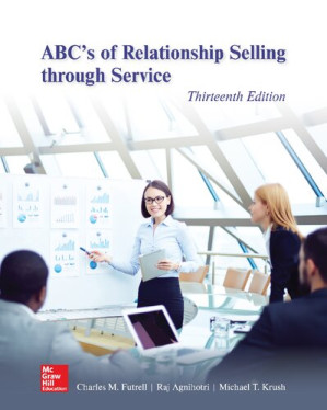 ABC’s of Relationship Selling through Service By Charles M Kutrcll, Raj Agnihotri, Michael T. Krush