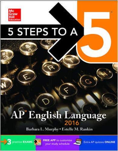 AP English language 2016 by Murphy, Barbara L., author; Rankin, Estelle M., author
