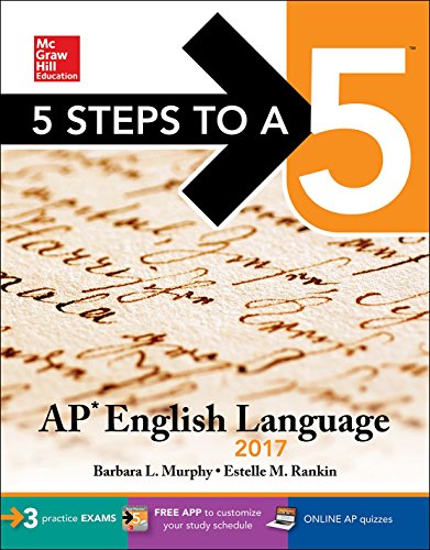 AP English language: 2017 by Murphy, Barbara L., author; Rankin, Estelle M., author