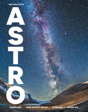ASTRO 3: Introductory Astronomy By Shohini Ghose, Vesna Milosevic-Zdjelar, Arthur Read, Michael Reid