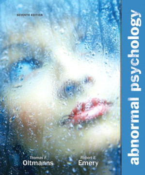 Abnormal Psychology, 7th Edition - Thomas F. Oltmanns, Robert E. Emery - 9780205229260