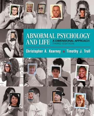Abnormal Psychology And Life A Dimensional Approach 12Th Edition