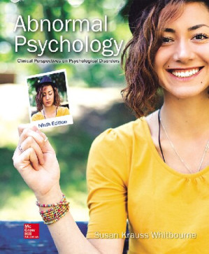 Abnormal Psychology: Clinical Perspectives on Psychological Disorders, 9th Ed By Susan Krauss Whitbourne