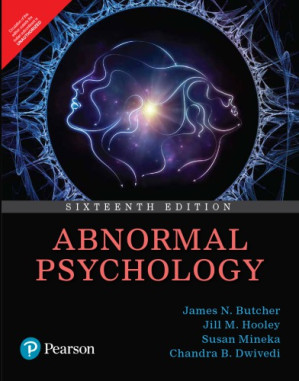 Abnormal psychology - Butcher, James Neal; Dwivedi, Chandra B.; Hooley, Jill M.; Mineka, Susan