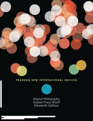About Philosophy: Pearson New International Edition - Robert Paul Wolff