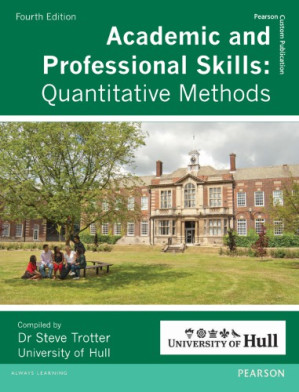 Academic And Professional Skills: Quantitative Methods - Steve Trotter