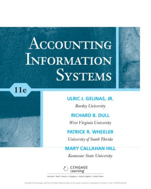 Accounting Information Systems By Ulric J. Gelinas, Richard B. Dull, Patrick Wheeler, Mary Callahan Hill
