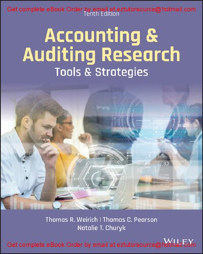 Accounting and Auditing Research Tools and Strategies - Weirich, Pearson, Churyk