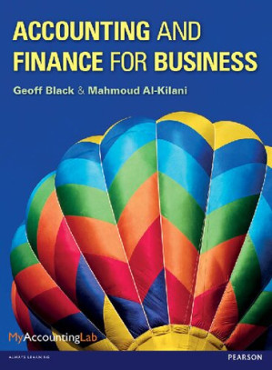 Accounting and Finance for Business - Mr Geoff Black, Mahmoud Al-Kilani