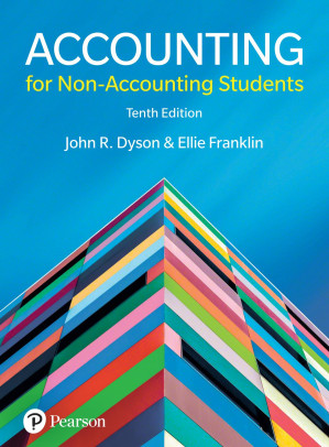 Accounting for Non-Accounting Students 10th Edition - John Dyson, Ellie Franklin